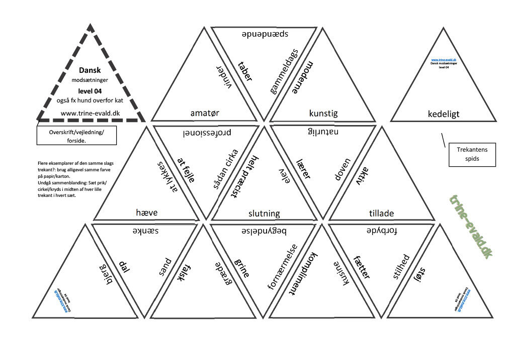 Trekant dansk, Modsat 04