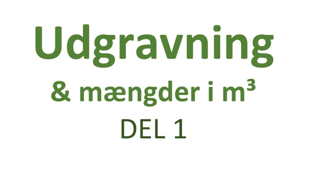 Udgravning&Mængder 1